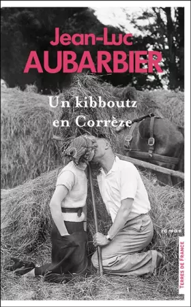 Couverture du produit · Un kibboutz en Corrèze