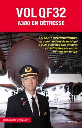 Couverture du produit · Vol QF32 : A380 en détresse