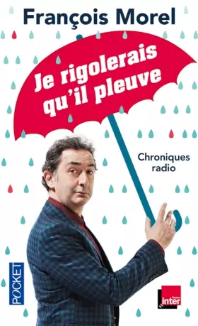 Couverture du produit · Je rigolerais qu'il pleuve