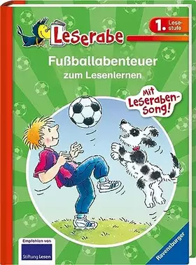 Couverture du produit · Fußballabenteuer zum Lesenlernen - Leserabe 1. Klasse - Erstlesebuch für Kinder ab 6 Jahren: Mit Leseraben-Song! (Sonderausgabe