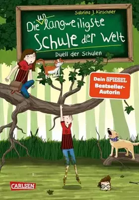 Couverture du produit · Die unlangweiligste Schule der Welt 5: Duell der Schulen: Ein lustiges Schulabenteuer ab 8 Jahren mit einem Inspektor für Lange