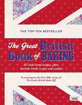 Couverture du produit · The Great British Book of Baking: 120 Best-Loved Recipes From Teatime Treats to Pies and Pasties