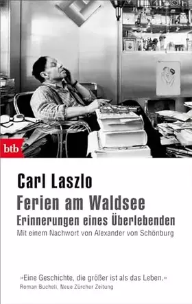 Couverture du produit · Ferien am Waldsee - Erinnerungen eines Überlebenden: Mit einem Nachwort von Alexander von Schönburg