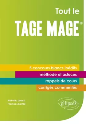 Couverture du produit · Tout le Tage-Mage® 5 Concours Blancs Inédits Méthode et Astuces Rappel de Cours Corrigés Commentés