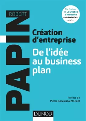 Couverture du produit · Création d'entreprise : De l'idée au business plan
