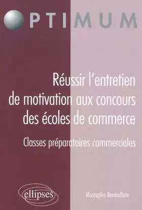 Couverture du produit · Entretien de motivation aux concours des ecoles de commerce post classes préparatoires