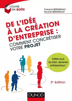 Couverture du produit · De l'idée à la création d'entreprise - 2e éd. - Comment concrétiser votre projet: Comment concrétiser votre projet