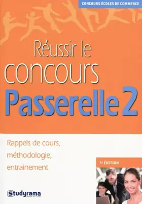 Couverture du produit · Réussir le concours Passerelle 2