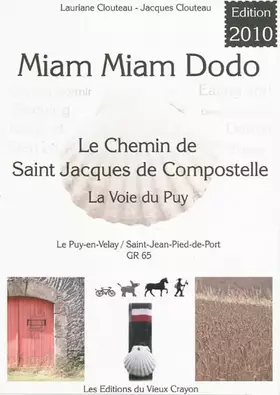 Couverture du produit · Le chemin de Saint-Jacques de Compostelle, GR 65 : La voie du Puy
