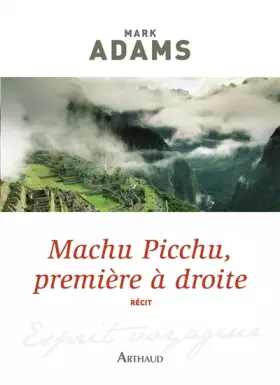 Couverture du produit · Machu Picchu, première à droite