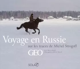 Couverture du produit · Voyage en Russie sur les traces de Michel Strogoff