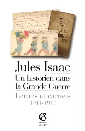 Couverture du produit · Jules Isaac : Un historien dans la Grande Guerre - Lettres et Carnets 1914-1917