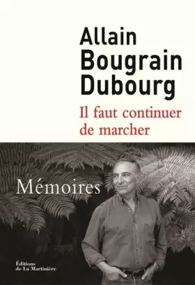 Couverture du produit · Il faut continuer de marcher : Mémoires