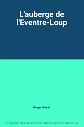 Couverture du produit · L'auberge de l'Eventre-Loup