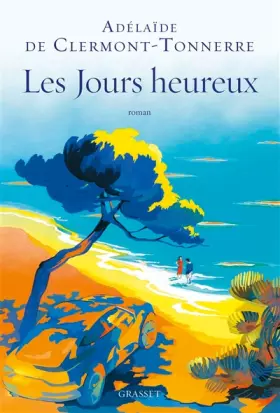 Couverture du produit · Les jours heureux