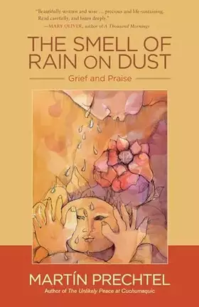 Couverture du produit · The Smell of Rain on Dust: Grief and Praise