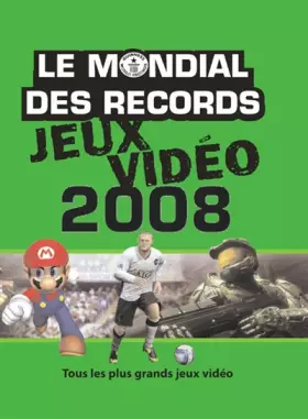 Couverture du produit · Le Mondial des Records : Jeux vidéo
