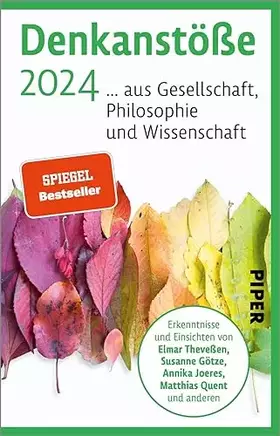 Couverture du produit · Denkanstöße 2024 (Denkanstöße): ... aus Gesellschaft, Philosophie und Wissenschaft | Jahrbuch u.a. mit Elmar Theveßen, Susanne 