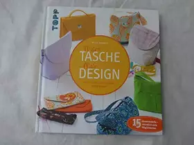 Couverture du produit · Meine Tasche. Mein Design: Individuelle Lieblingsstücke selbst genäht