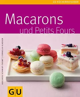 Couverture du produit · Macarons und Petit Fours