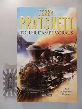 Couverture du produit · Toller Dampf voraus: Ein Scheibenwelt-Roman