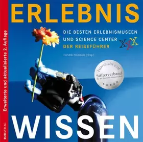 Couverture du produit · Erlebnis Wissen: Die besten Erlebnismuseen und Science Center. Der Reiseführer
