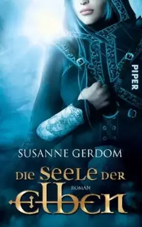 Couverture du produit · Die Seele der Elben: Roman