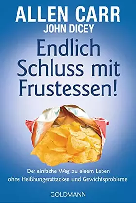 Couverture du produit · Endlich Schluss mit Frustessen!: Der einfache Weg zu einem Leben ohne Heißhungerattacken und Gewichtsproblemen