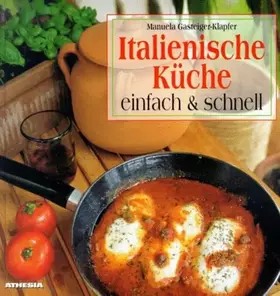 Couverture du produit · Italienische Küche einfach und schnell