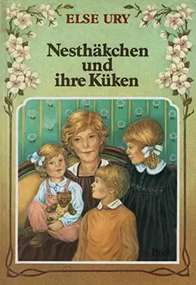 Couverture du produit · Nesthäkchen und ihre Küken