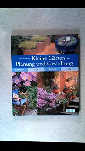 Couverture du produit · Kleine Gärten - Planung und Gestaltung: Aufwand - Zeit - Technik - Stil