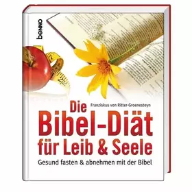 Couverture du produit · Die Bibel-Diät für Leib & Seele: Gesund fasten und abnehmen mit der Bibel