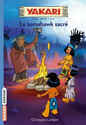 Couverture du produit · Yakari, Tome 02: Le tomahawk sacré