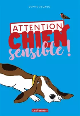 Couverture du produit · Attention chien sensible !