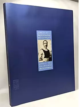 Couverture du produit · Aspects de la photographie hellénique