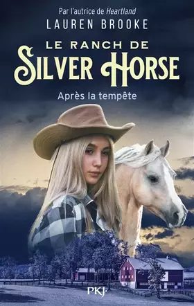 Couverture du produit · Le Ranch de Silver Horse - tome 02 : Après la tempête