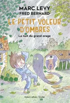 Couverture du produit · Le Petit Voleur d'ombres - La Nuit du grand orage