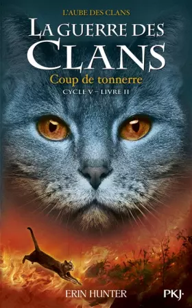 Couverture du produit · La guerre des Clans, cycle V - tome 02 : Coup de tonnerre (2)
