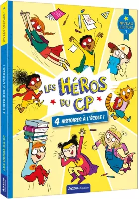Couverture du produit · Les héros du CP - 4 histoires de à l'école niv 1