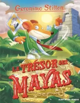 Couverture du produit · Geronimo Stilton T94 Le Trésor des Mayas