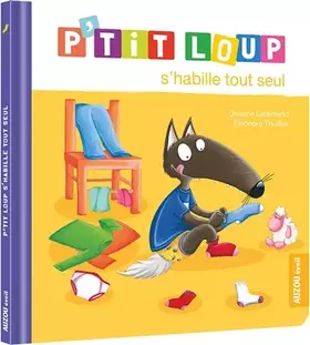 Couverture du produit · P'tit loup s'habille tout seul