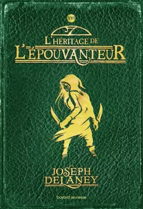 Couverture du produit · L'Épouvanteur, Tome 16: L'Héritage de l'Epouvanteur