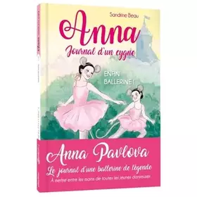 Couverture du produit · Anna, journal d'un cygne - Rêve de ballerine - Tome 6