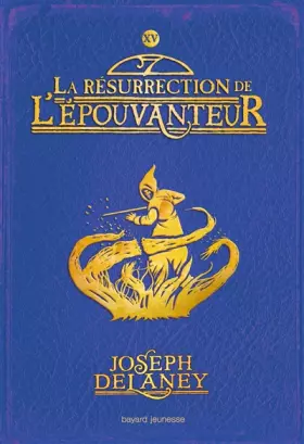 Couverture du produit · L'Épouvanteur, Tome 15: La résurrection de l'Épouvanteur