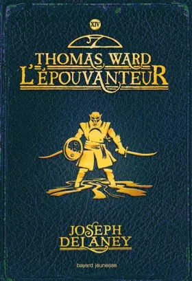 Couverture du produit · L'Épouvanteur, Tome 14: Thomas ward l'épouvanteur