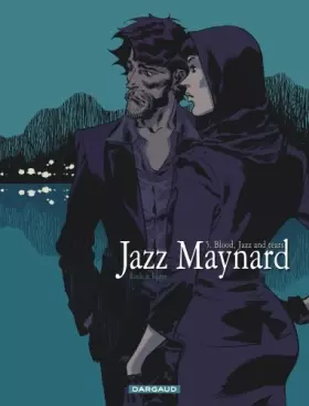 Couverture du produit · Jazz Maynard - Tome 5 - Blood, Jazz and tears