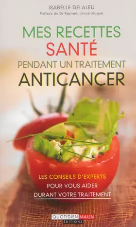 Couverture du produit · Mes Recettes santé pendant un traitement anticancer