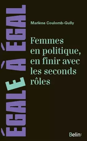 Couverture du produit · Femmes en politique, en finir avec les seconds rôles