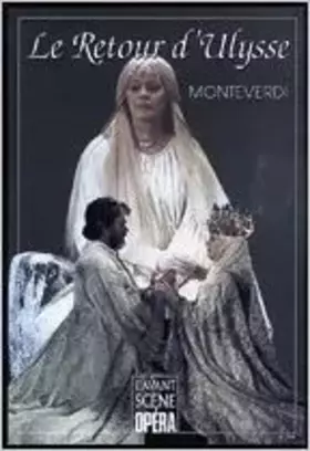 Couverture du produit · Le Retour d'Ulysse de Claudio Monteverdi ( 1 mai 1994 )