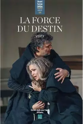 Couverture du produit · La Force du destin (Verdi): L'Avant-Scène Opéra n° 321